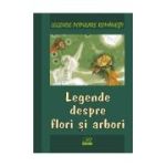 Legende despre flori si arbori