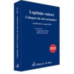 Legislatie rutiera. Colectie de acte normative. Editia 31 - Flavius Anghelache, Florian Tudorache