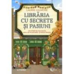 Libraria cu secrete si pasiuni - Laurie Gilmore