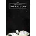 Solutia crizei. Terminus a quo