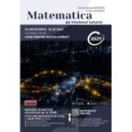 Bacalaureat Matematica pe intelesul tuturor 2027. M-mate-info, M-stiintele naturii - Teohar Mihadas