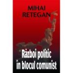 Razboi politic in blocul comunist