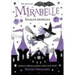 Mirabelle incalca regulile - Harriet Muncaster