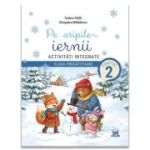 Sub umbrela iernii Activitati integrate Clasa pregatitoare - Tudora Pitila