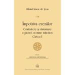 Împotriva ereziilor – Combatere şi răsturnare a gnozei cu nume mincinos. Cartea 1
