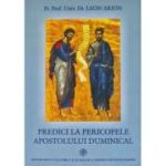 Predici la pericopele apostolului duminical