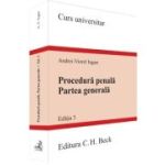 Procedura penala. Partea generala. Editia 3 - Andrei Viorel Iugan