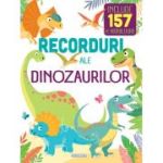 Recorduri ale dinozaurilor. Carte cu abtibilduri