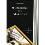 Muzicienii lui Marconi - Iosif Sava