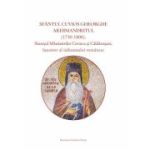 Sfântul Cuvios Gheorghe Arhimandritul (1730-1806), stareţul Mănăstirilor Cernica şi Căldăruşani, înnoitor al isihasmului românesc