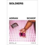 Soldiers - Adrian Schiop