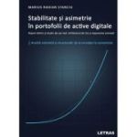 Stabilitate si asimetrie in portofolii de active digitale - Marius Radian Stanciu