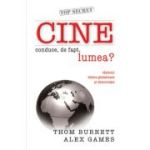 Cine conduce, de fapt, lumea ?