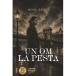 Un om la Pesta - Mihai Buzea