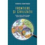 Frontiere si civilizatii