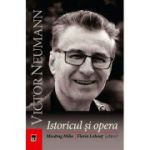 Victor Neumann, Istoricul si opera