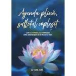 Agenda plina, sufletul coplesit - Tara Sun