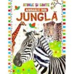 Animale din jungla. Atinge si simte