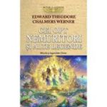 Cei opt Nemuritori si alte Legende. Miturile si Legendele Chinei - Edward Theodore Chalmers Werner