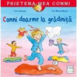 Conni doarme la gradinita - Liane Schneider