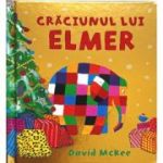 Craciunul lui Elmer - David McKee