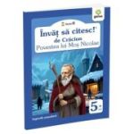 Invat sa citesc! Nivelul 0. Povestea lui Mos Nicolae