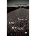 Departe unul de celalalt - Vagn Remme