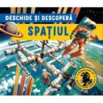Deschide si descopera: Spatiul