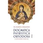 Dogmatica patristica ortodoxa. O expunere concisa (editie bilingva) - Pr. Ioannis S. Romanidis