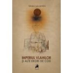 Imperiul Vlahilor si alte erori de cod - Maia Levantini