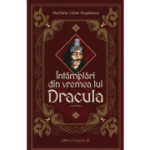 Intamplari din vremea lui Dracula - Mariana Cojan Negulescu