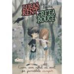Lucas Kent si Greta Rouge. Cum am aflat ca sunt pe jumatate vampir - Rocio Bonilla