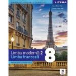 Limba Franceza. Manual pentru clasa a 8-a limba moderna 2 - Raisa Elena Vlad