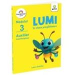 Lumi in clasa pregatitoare, modulul 3 - Laura Andries