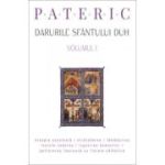 Pateric. Darurile Sfantului Duh. volumul 1