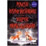 Povesti inspaimantatoare pentru vulpite neascultatoare. Editie sprayed edges paperback - Christian McKay Heidicker