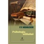 Psihologia stilului - P. P. Negulescu