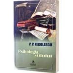 Psihologia stilului - P. P. Negulescu