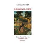 Radiografia clipei - Leonard Oprea