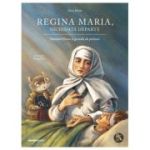 Regina Maria, niciodata departe - Alina Baltac