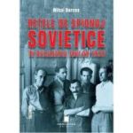 Retelele de spionaj sovietice in Basarabia anilor 1930 - Mihai Burcea