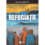 Refugiatii - Alan Gratz