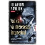 Vad ca va intereseaza intunericul - Illarion Parvliuk