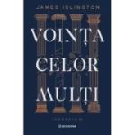 Vointa celor multi - James Islington