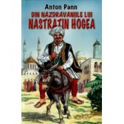 Din nazdravaniile lui Nastratin Hogea - Anton Pann
