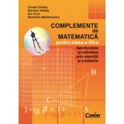 Complemente de matematica pentru clasa a VII-a - Costel Chites, Daniela Chites, Ion Cicu, Severius Moldoveanu