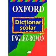 Dictionar scolar englez - roman (Oxford)