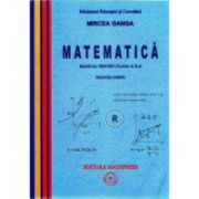 Manual Matematica pentru clasa a X-a Trunchi Comun - Mircea Ganga