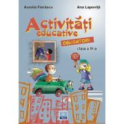 Activitati educative obligatorii pentru clasa a IV-a - Marcela Penes