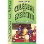 Culegere de exercitii - limba romana, comunicare (clasa a IV-a) Culegere de exercitii - limba romana, comunicare (clasa a IV-a)